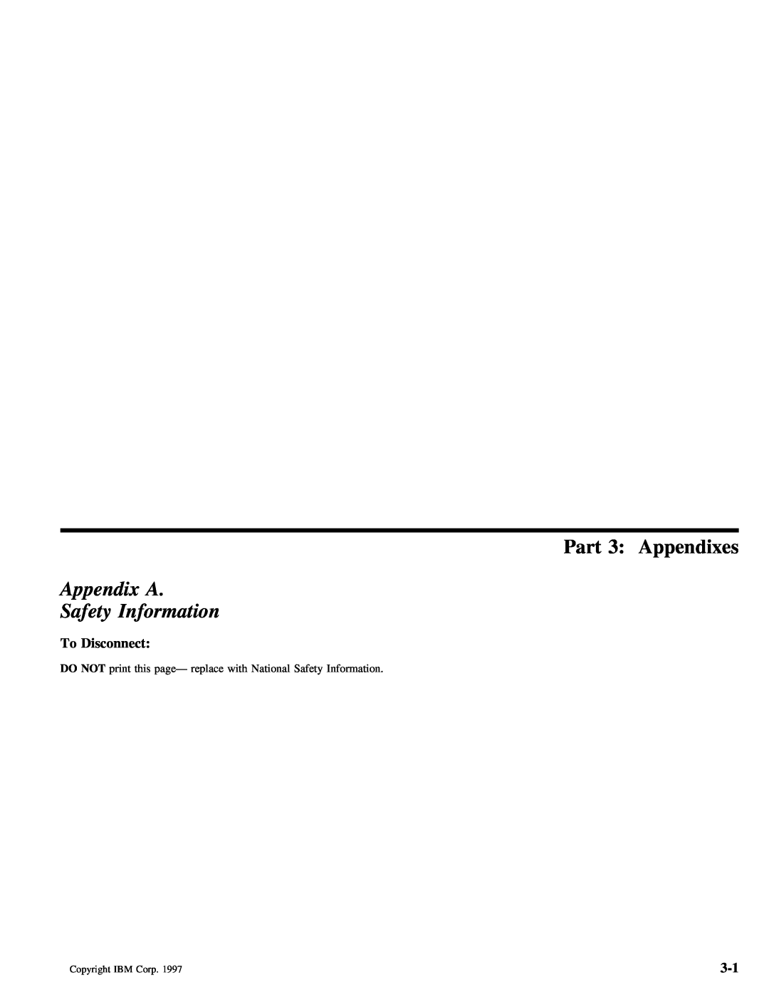 IBM ATA-3 manual Appendix A Safety Information, To Disconnect, Part 3 Appendixes 