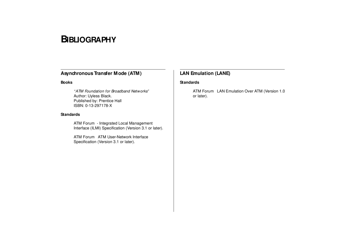 IBM ATM OC-3c manual Bibliography, Asynchronous Transfer Mode ATM, LAN Emulation Lane, Books, Standards 