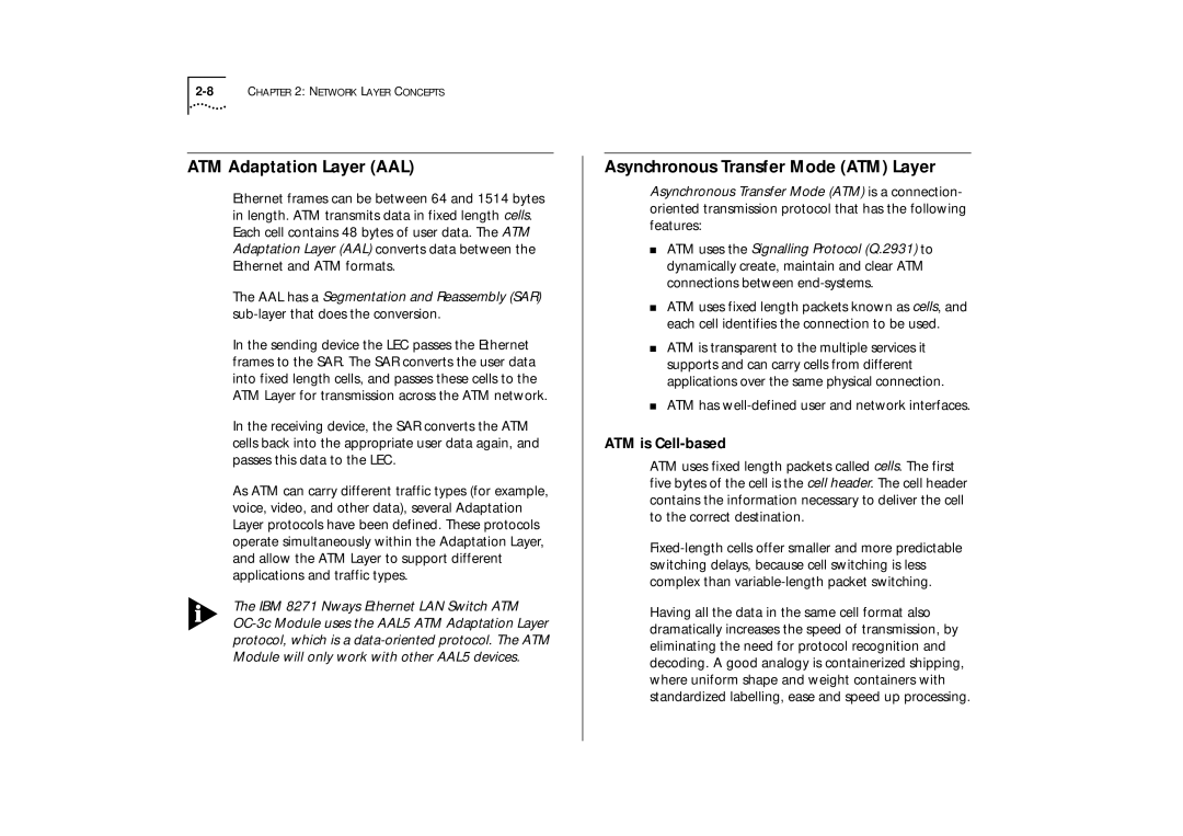 IBM ATM OC-3c manual ATM Adaptation Layer AAL, Asynchronous Transfer Mode ATM Layer, ATM is Cell-based 