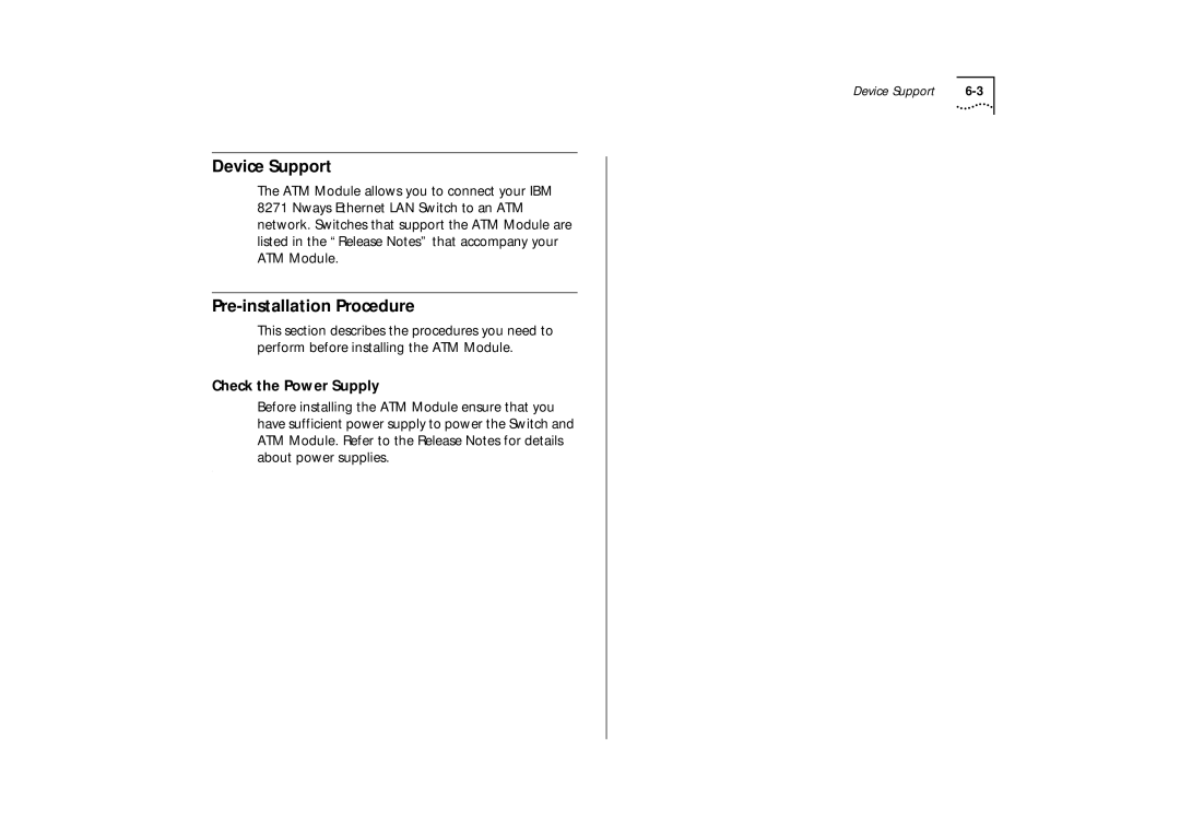 IBM ATM OC-3c manual Device Support, Pre-installation Procedure, Check the Power Supply 