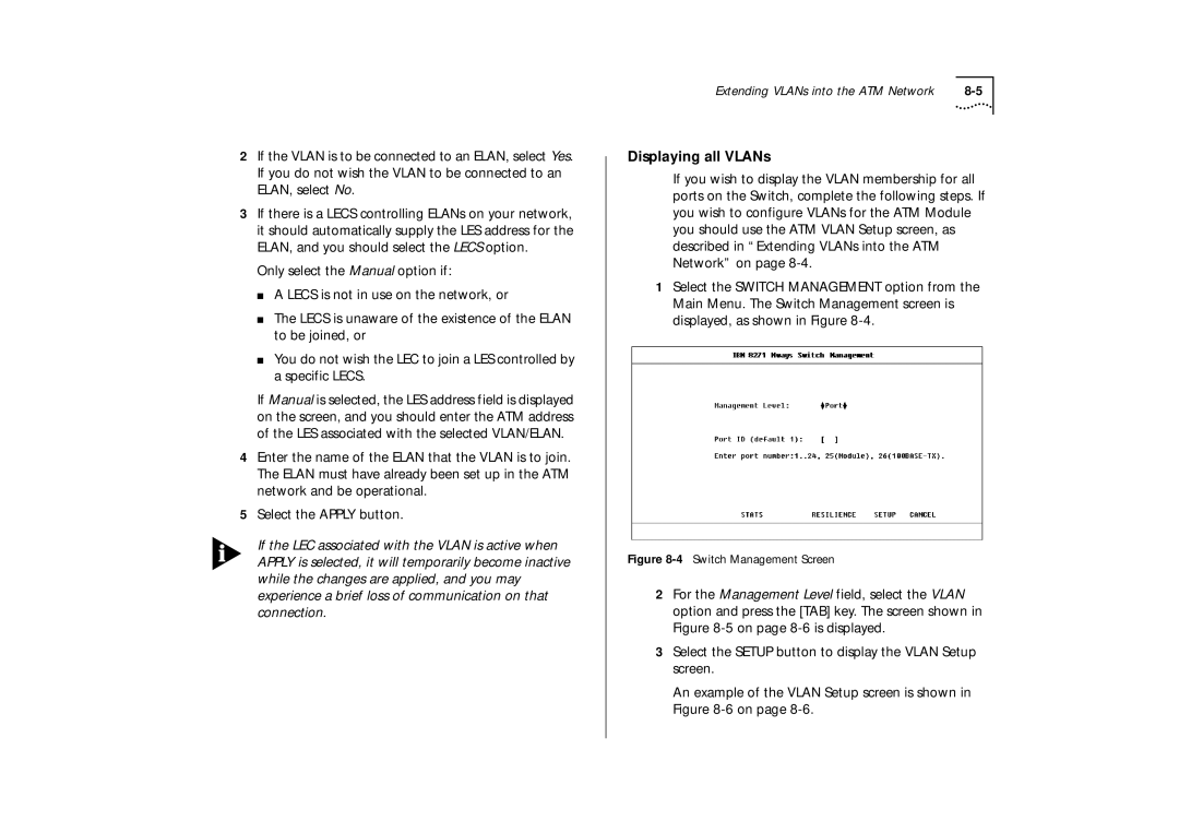 IBM ATM OC-3c manual Displaying all VLANs, 4Switch Management Screen 