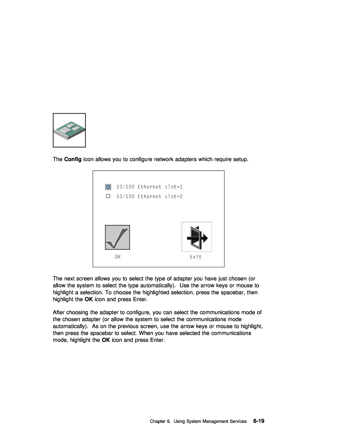 IBM B50 manual 6-19, The Config icon allows you to configure network adapters which require setup 