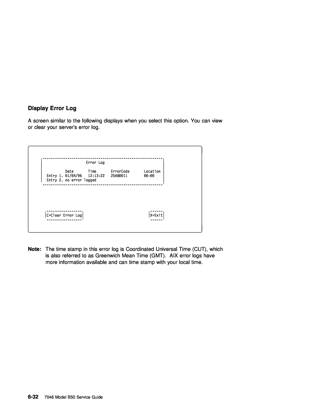 IBM manual Display Error Log, 6-32 7046 Model B50 Service Guide 