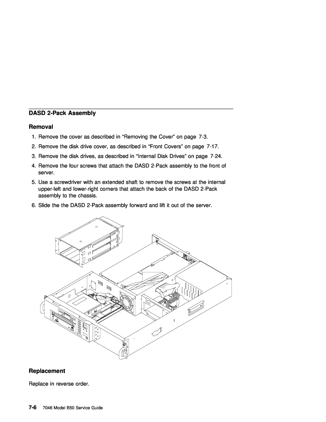 IBM manual DASD 2-Pack Assembly Removal, Replacement, 7-6 7046 Model B50 Service Guide 