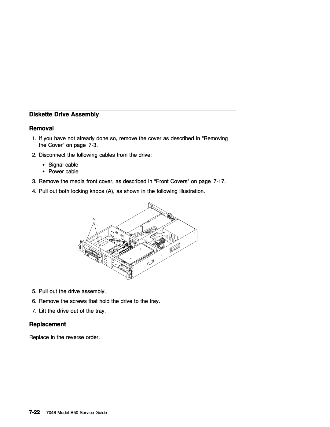 IBM manual Diskette Drive Assembly Removal, Replacement, 7-22 7046 Model B50 Service Guide 