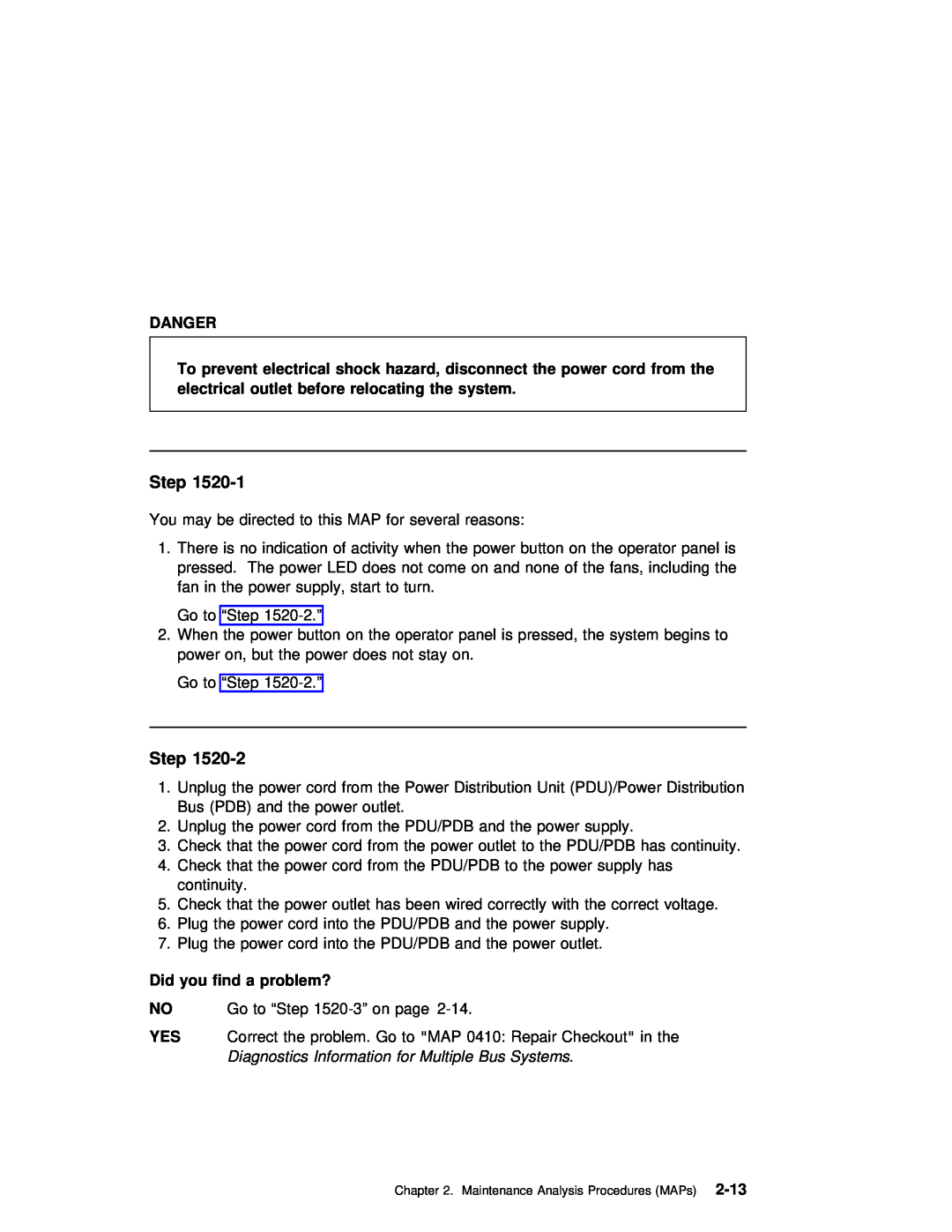 IBM B50 manual Did you find a problem?, Diagnostics Information for Multiple Bus Systems, 2-13, Step, Danger 