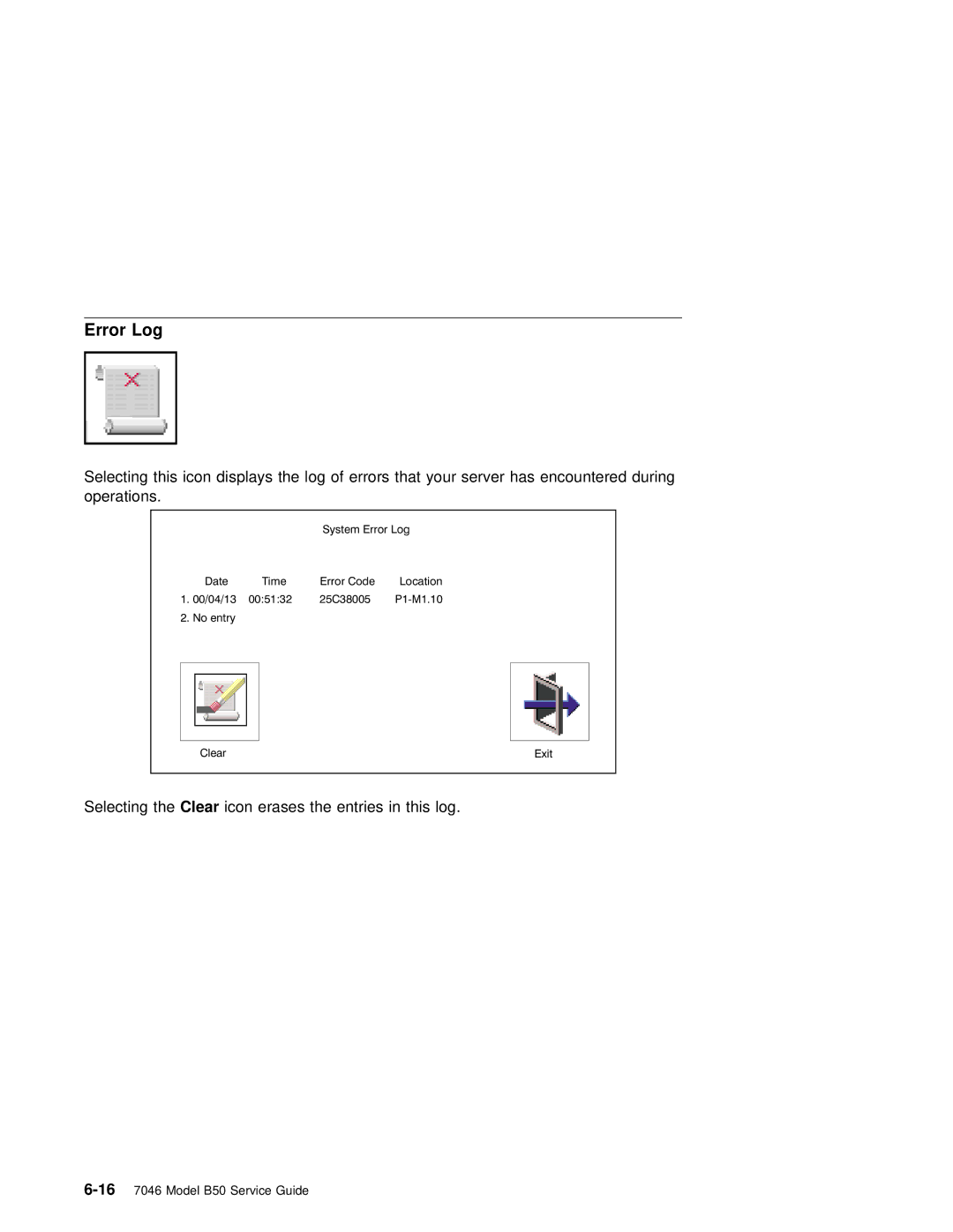 IBM B50 manual Error Log 