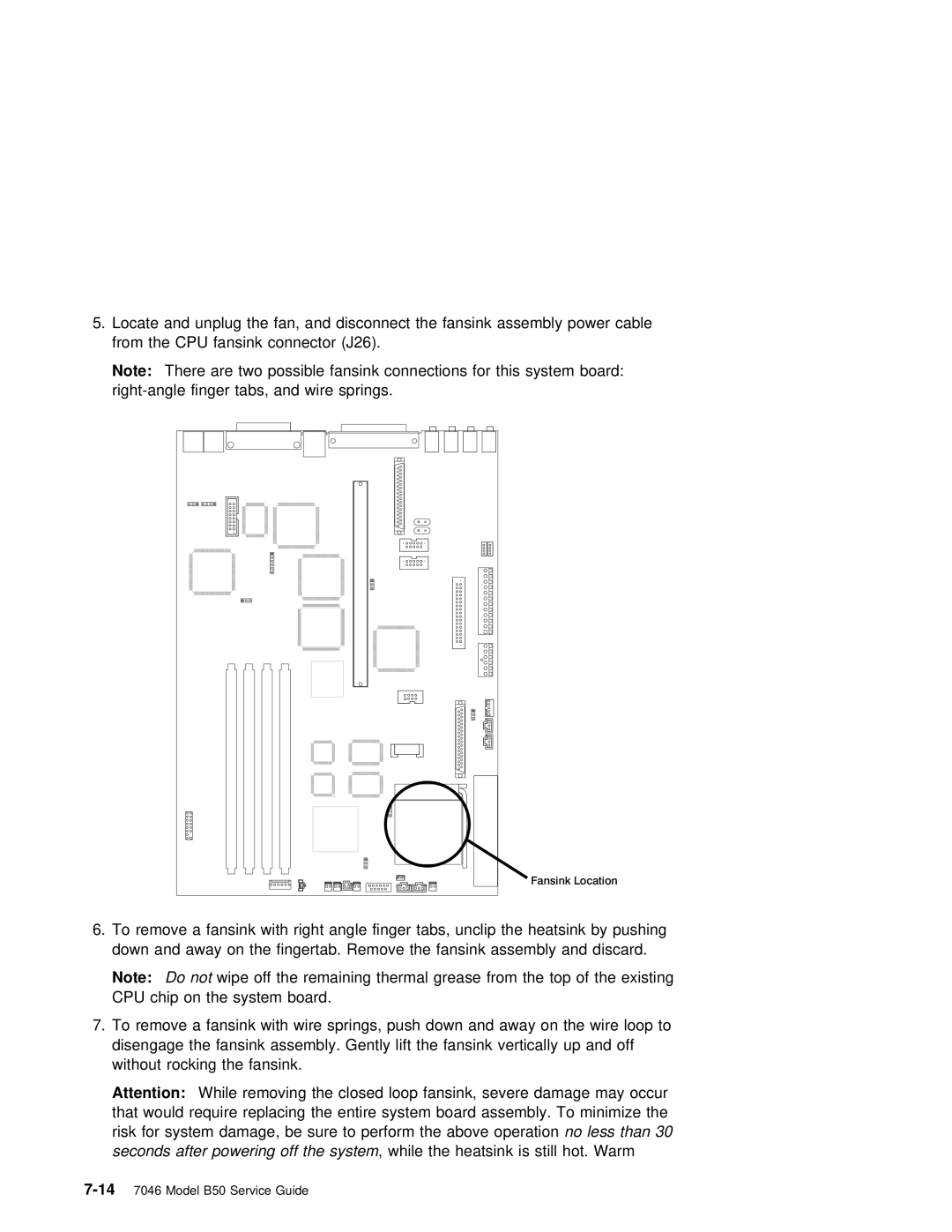 IBM B50 manual Fansink Location 