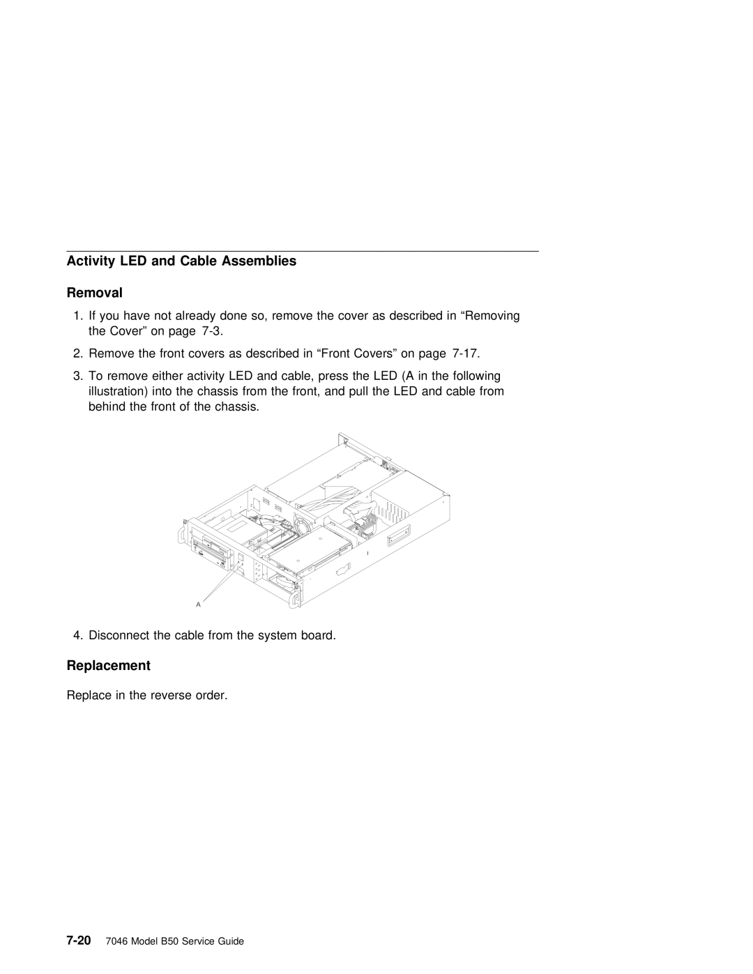 IBM B50 manual Activity LED and Cable Assemblies Removal 