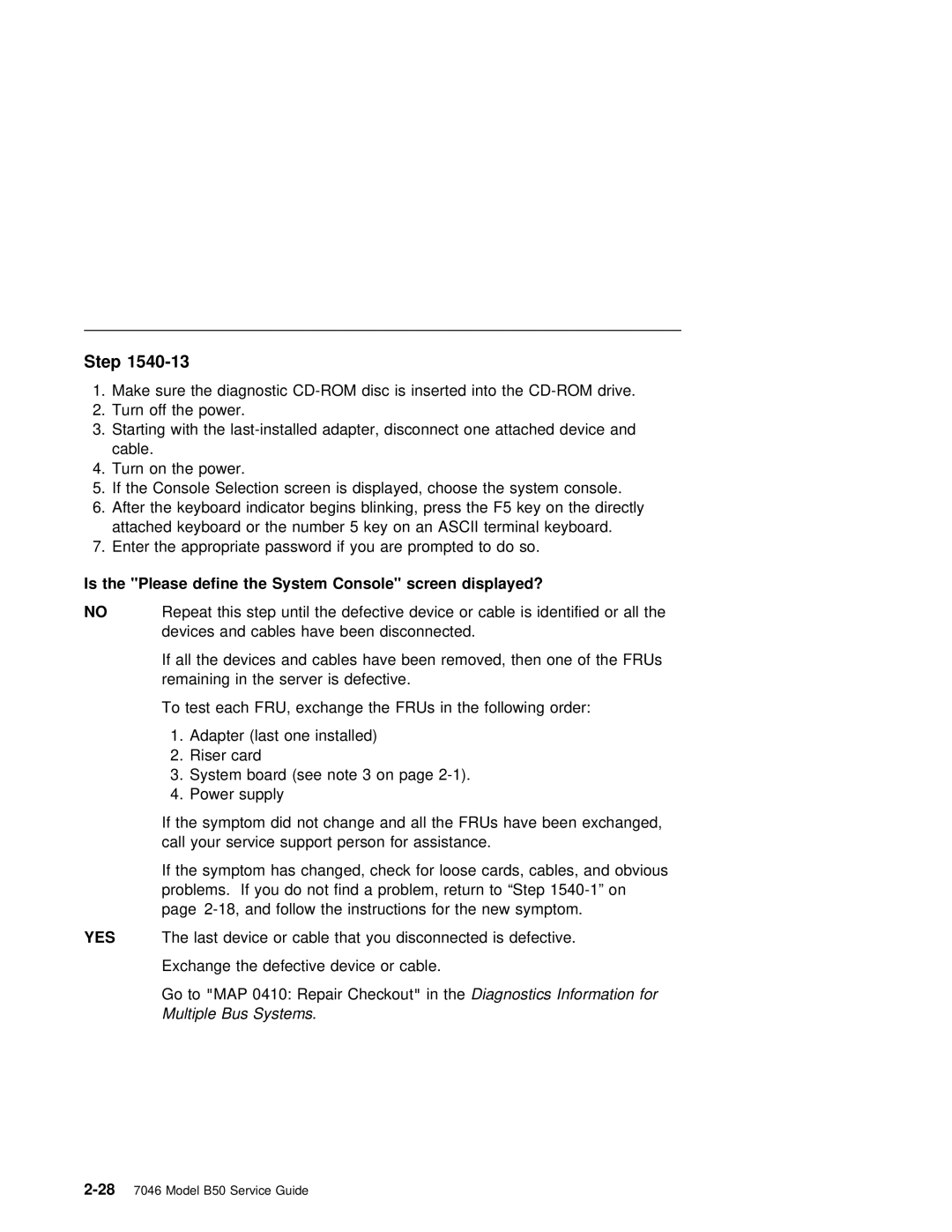 IBM B50 manual Step 