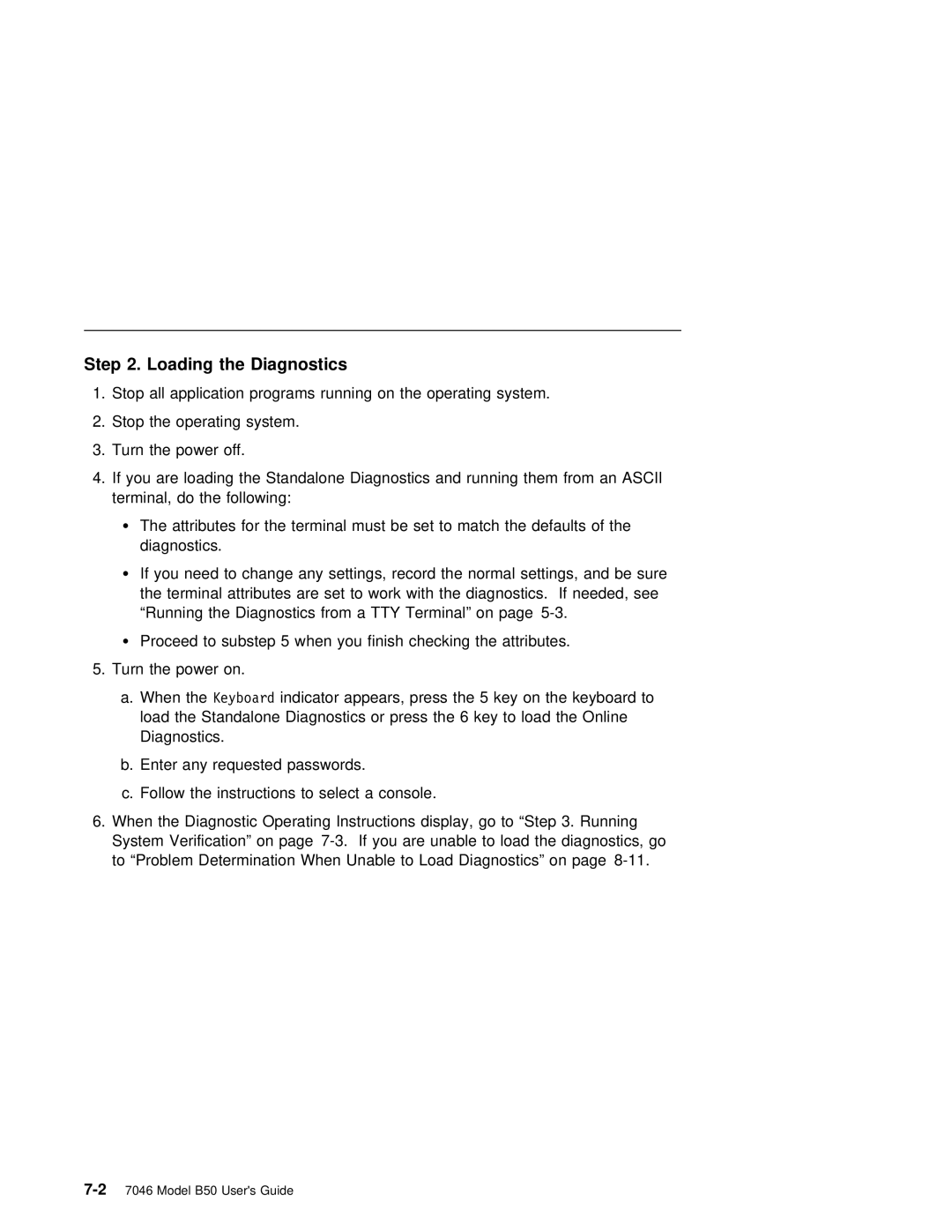 IBM B50 manual Loading the Diagnostics 