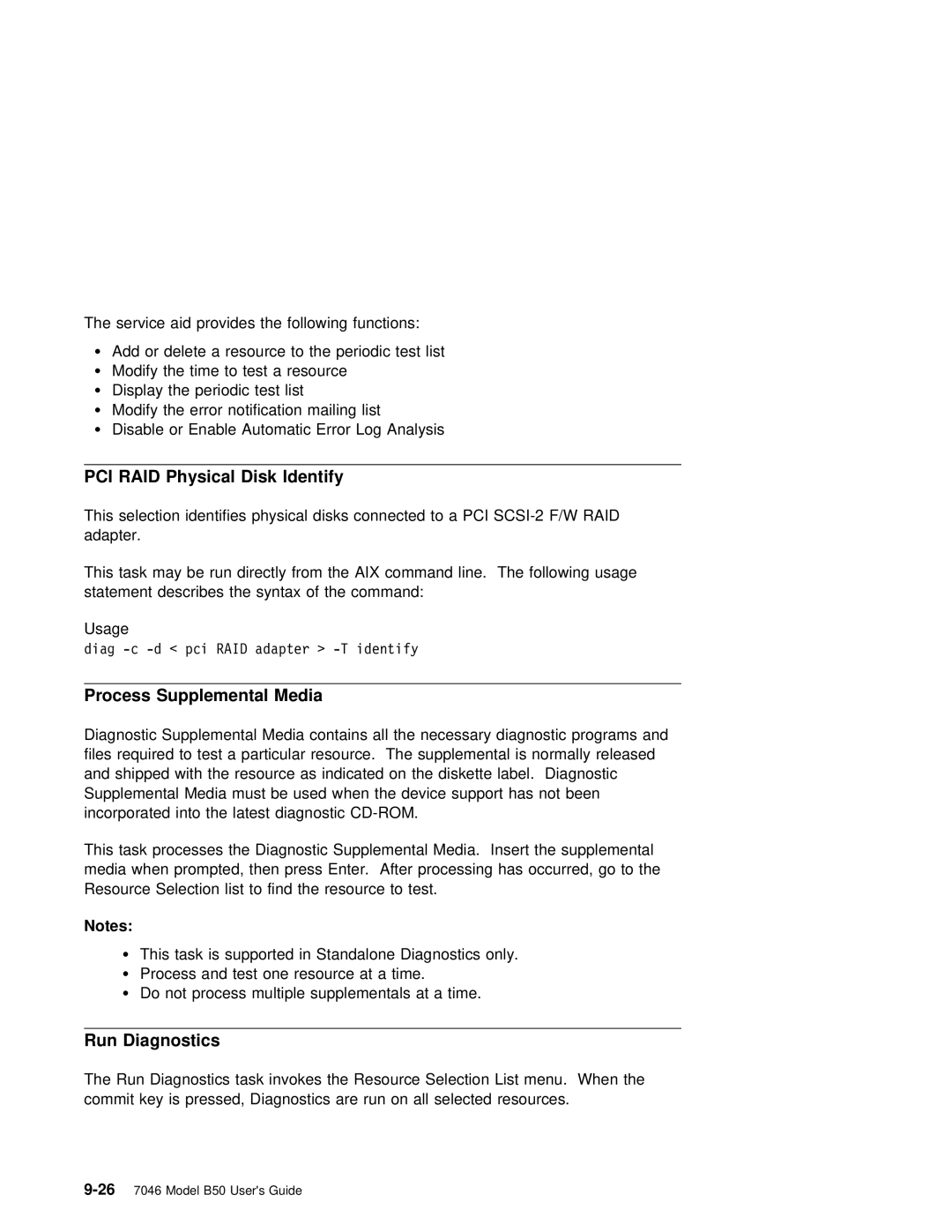 IBM B50 manual PCI RAID Physical Disk Identify, Process Supplemental Media, Run Diagnostics 