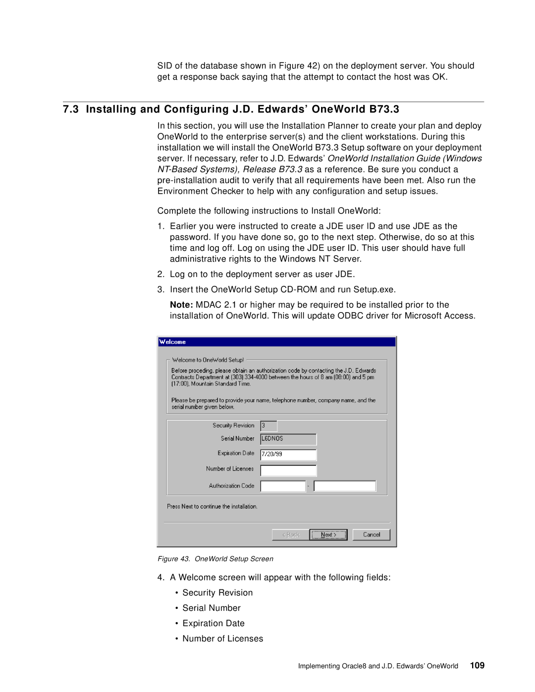 IBM manual Installing and Configuring J.D. Edwards’ OneWorld B73.3, OneWorld Setup Screen 