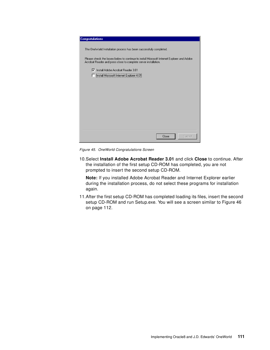 IBM B73.3 manual OneWorld Congratulations Screen 