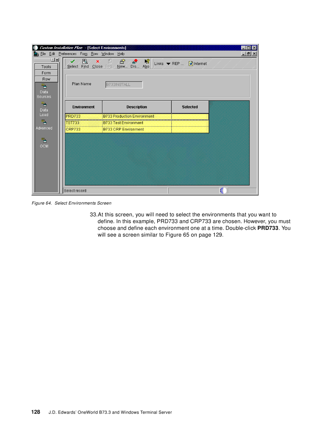 IBM B73.3 manual Select Environments Screen 