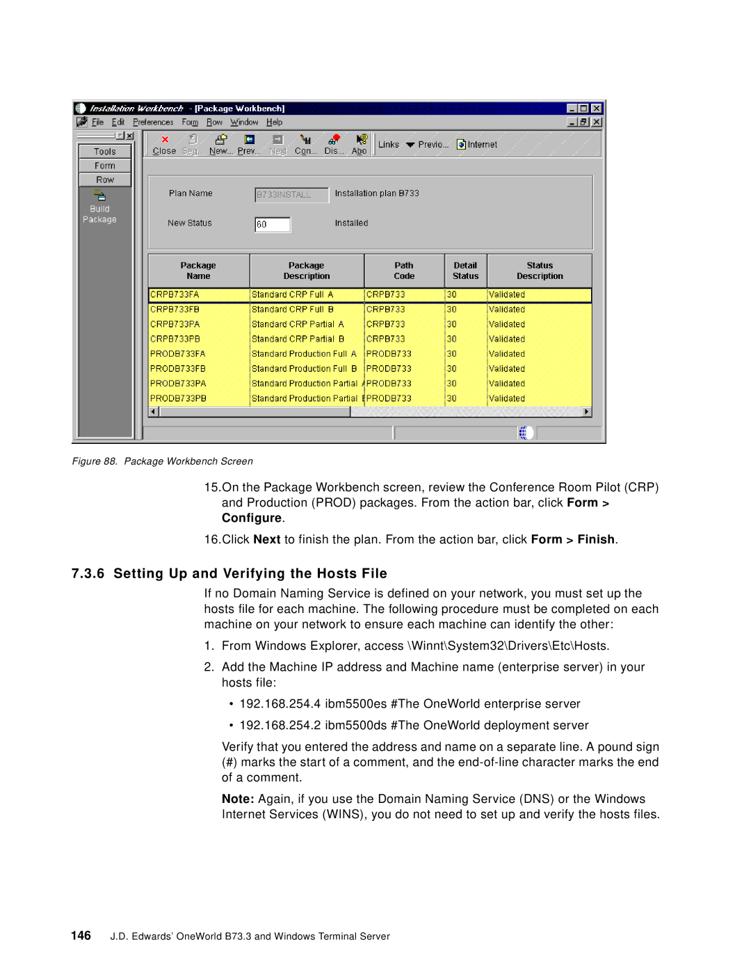 IBM B73.3 manual Setting Up and Verifying the Hosts File, Package Workbench Screen 