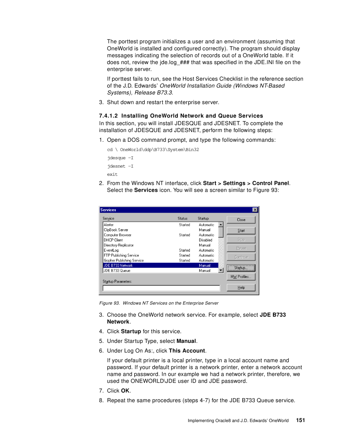 IBM B73.3 manual Installing OneWorld Network and Queue Services, Windows NT Services on the Enterprise Server 