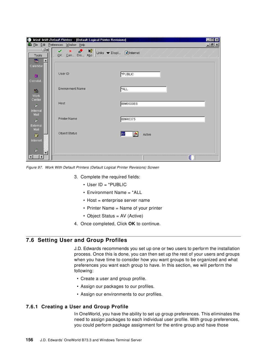 IBM B73.3 manual Setting User and Group Profiles, Creating a User and Group Profile 