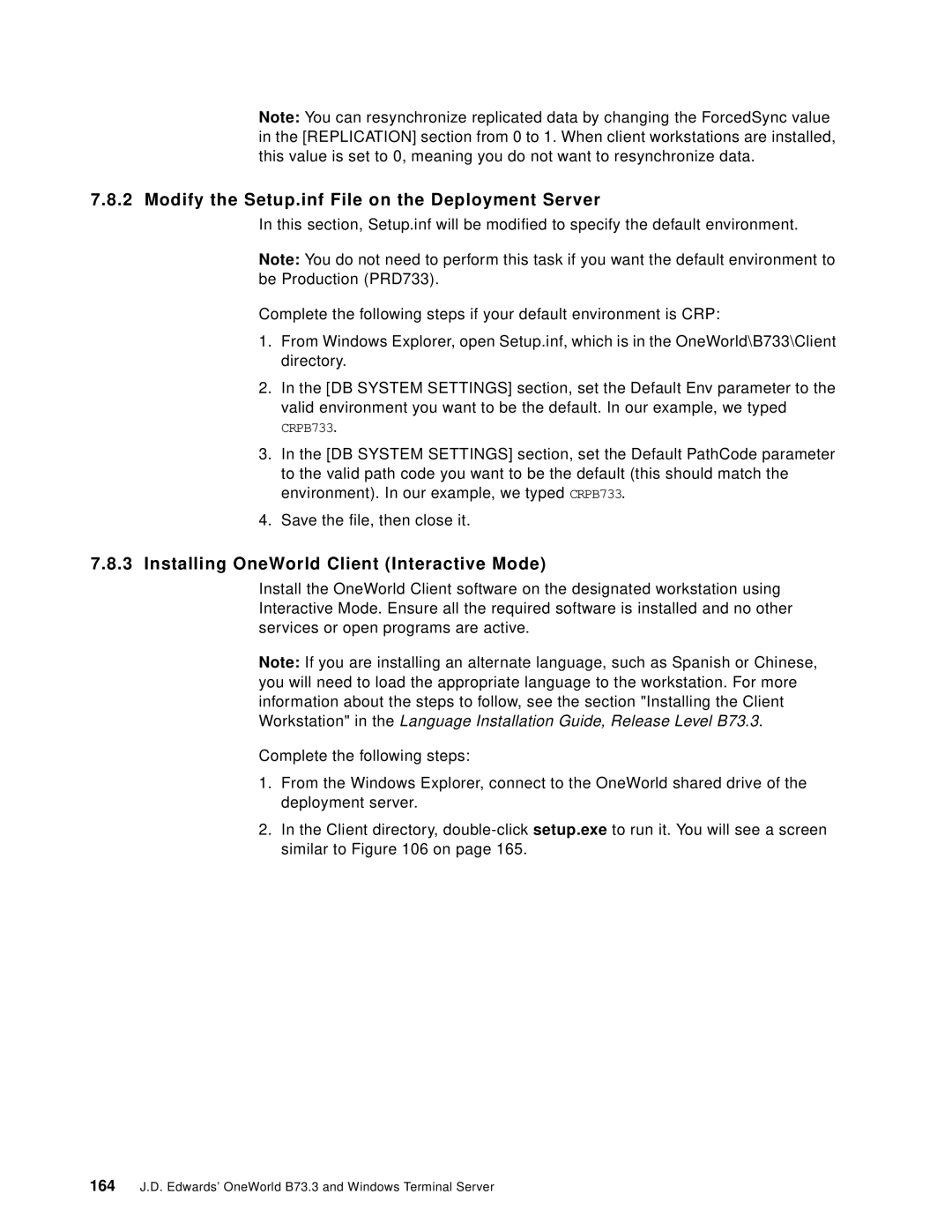 IBM B73.3 manual Modify the Setup.inf File on the Deployment Server, Installing OneWorld Client Interactive Mode 