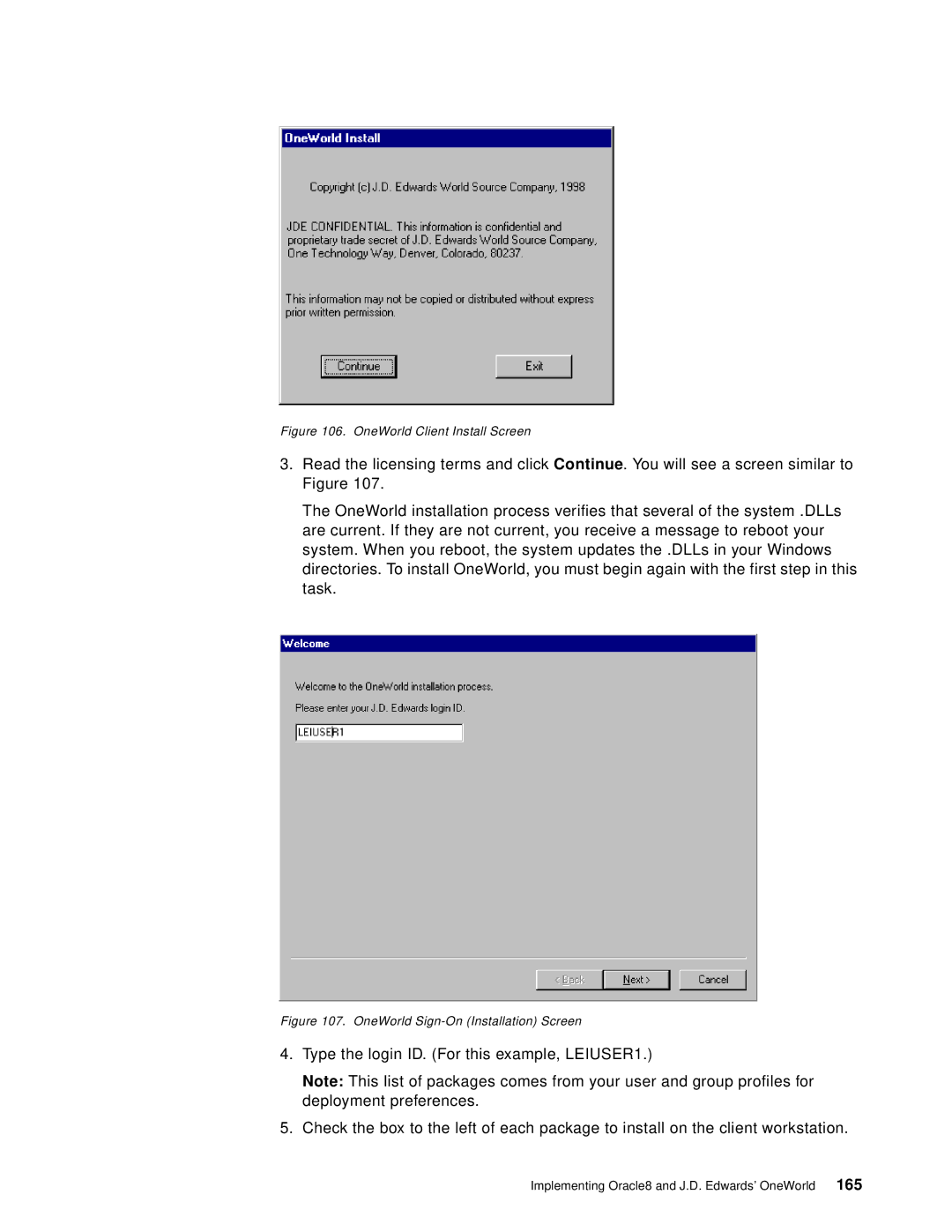 IBM B73.3 manual OneWorld Client Install Screen 