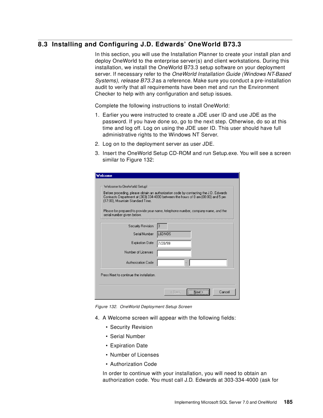 IBM B73.3 manual OneWorld Deployment Setup Screen 