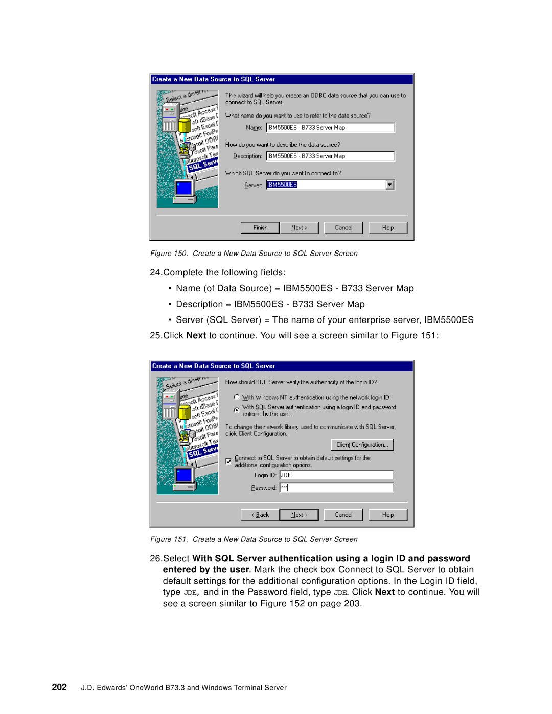 IBM B73.3 manual Create a New Data Source to SQL Server Screen 