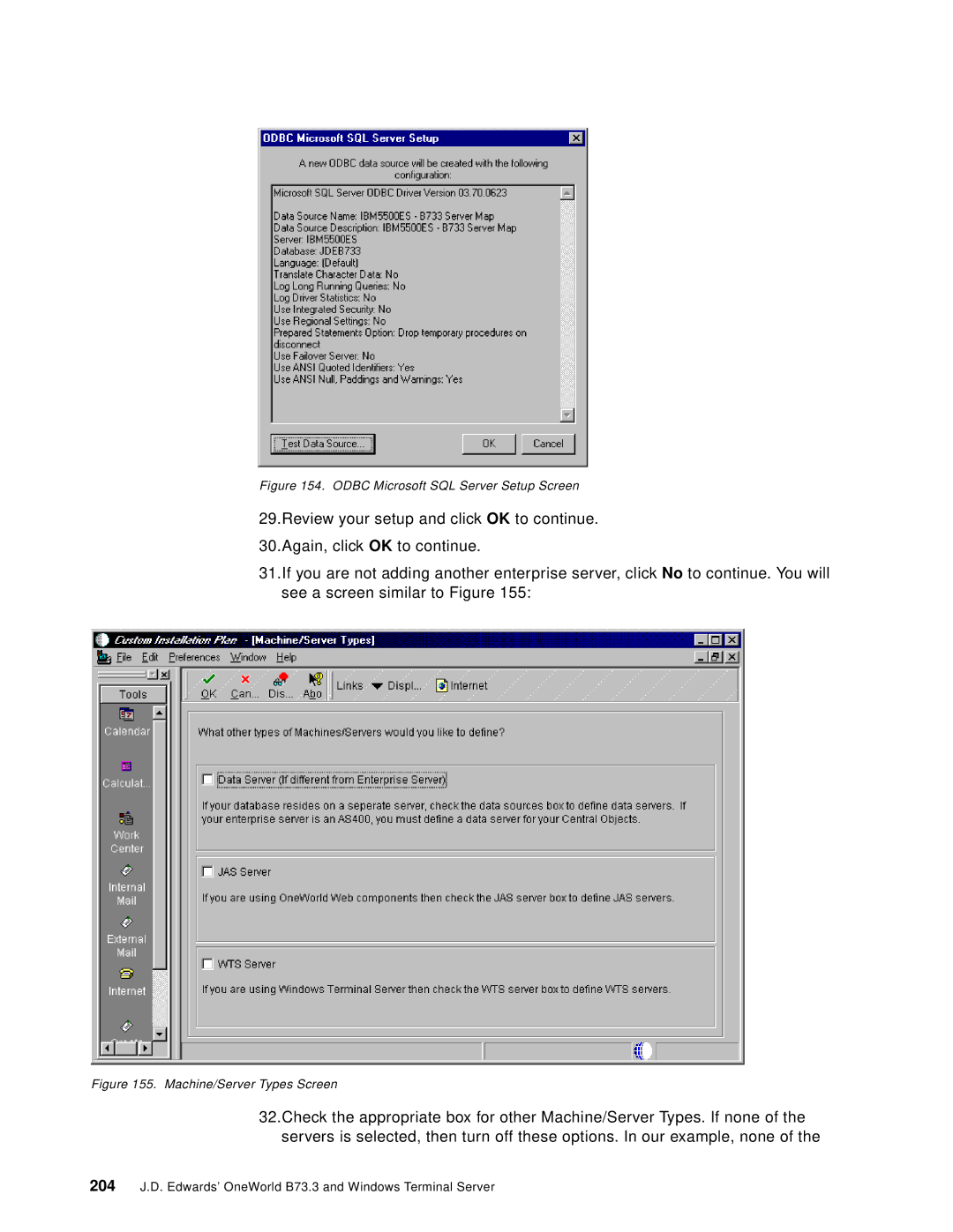 IBM B73.3 manual Odbc Microsoft SQL Server Setup Screen 