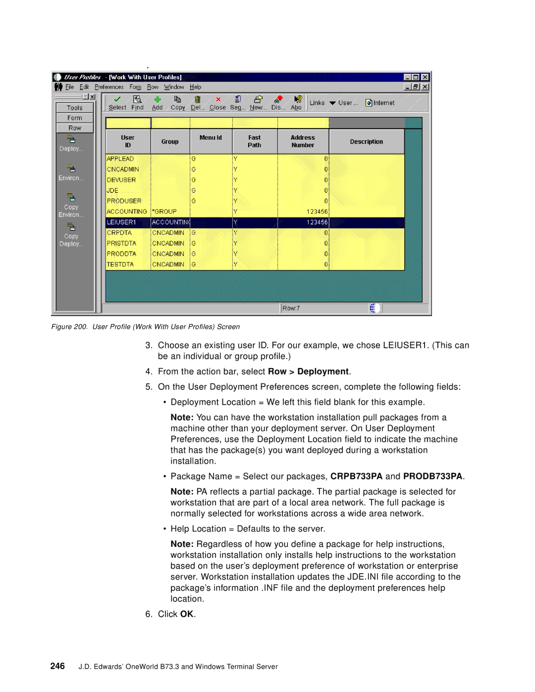 IBM manual 246 J.D. Edwards’ OneWorld B73.3 and Windows Terminal Server 