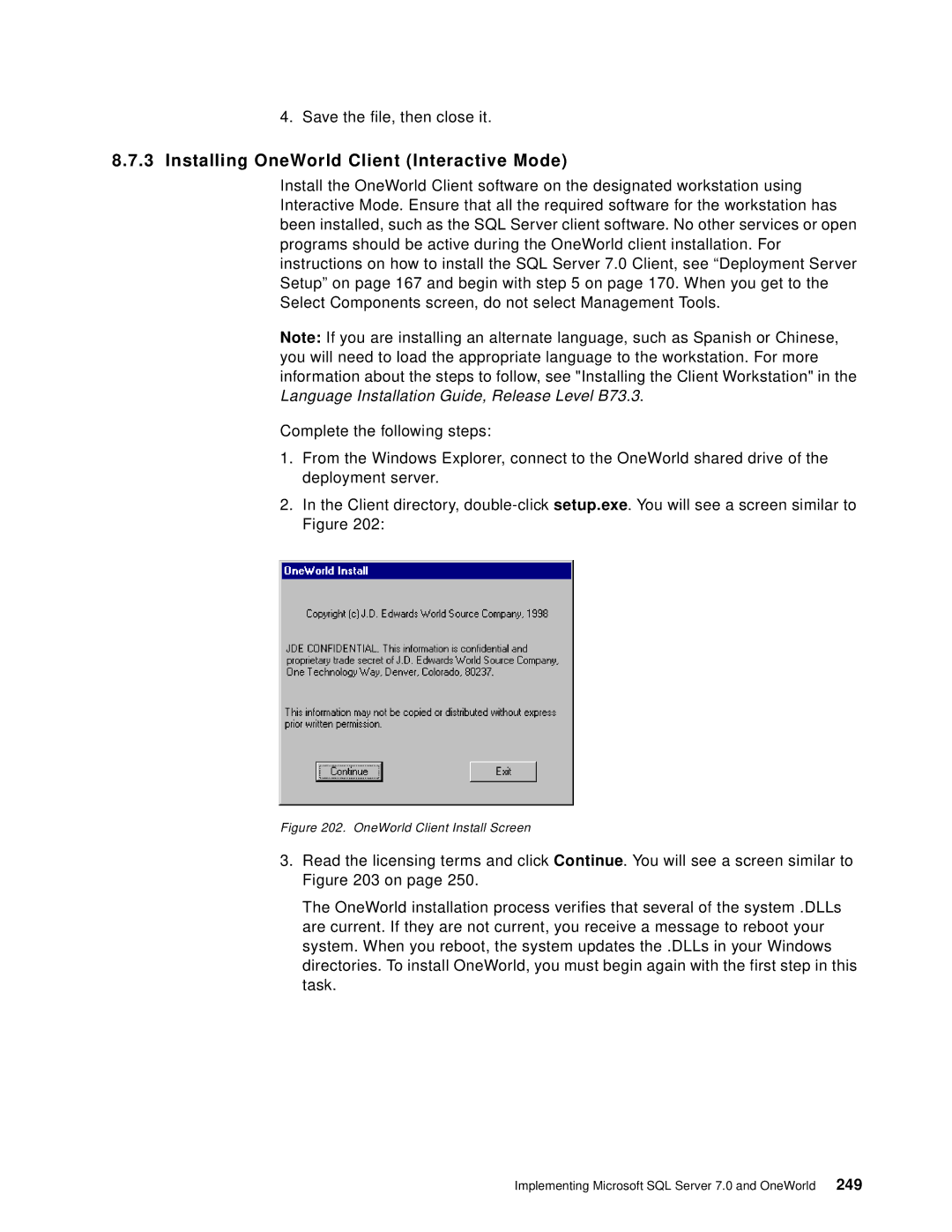 IBM B73.3 manual Installing OneWorld Client Interactive Mode 