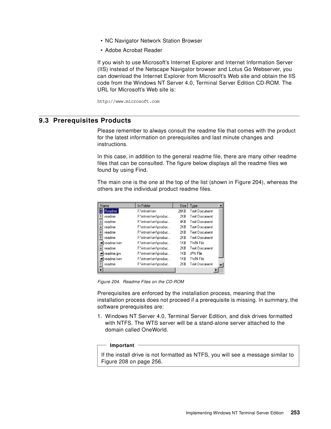 IBM B73.3 manual Prerequisites Products, Readme Files on the CD-ROM 