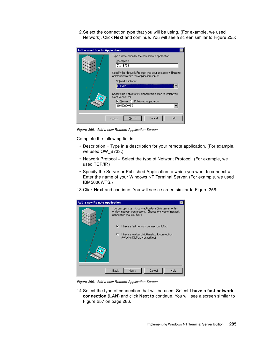 IBM B73.3 manual Add a new Remote Application Screen 