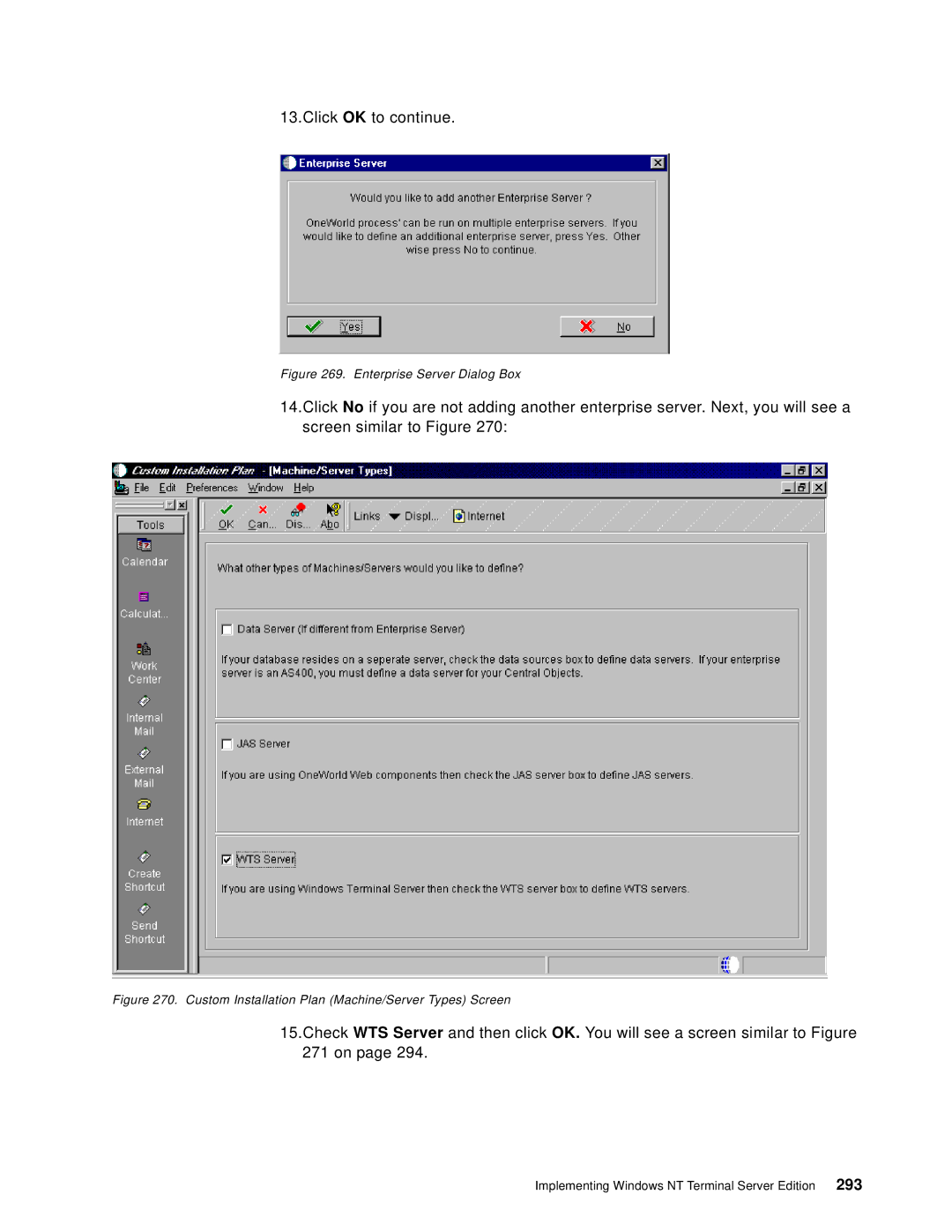 IBM B73.3 manual Custom Installation Plan Machine/Server Types Screen 