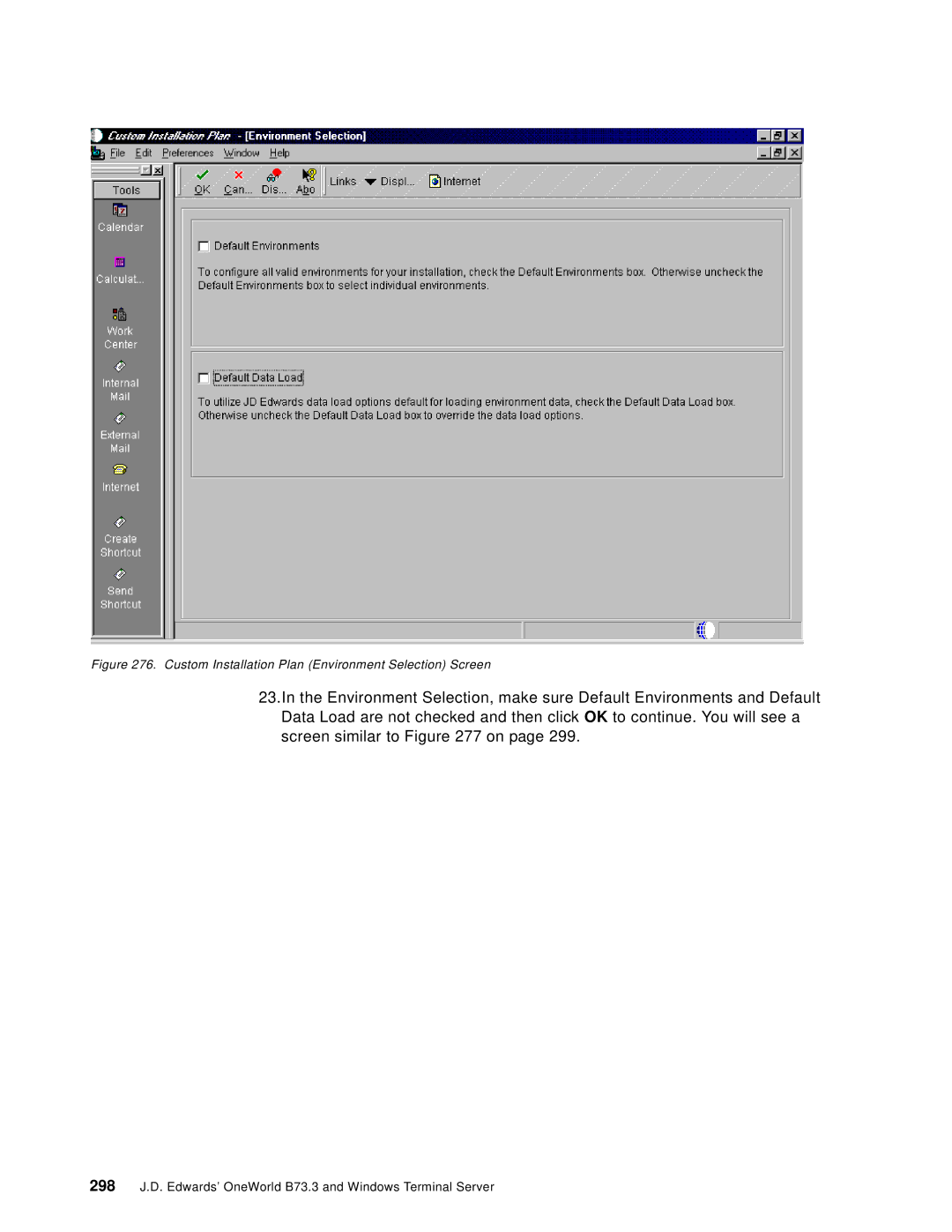 IBM B73.3 manual Custom Installation Plan Environment Selection Screen 