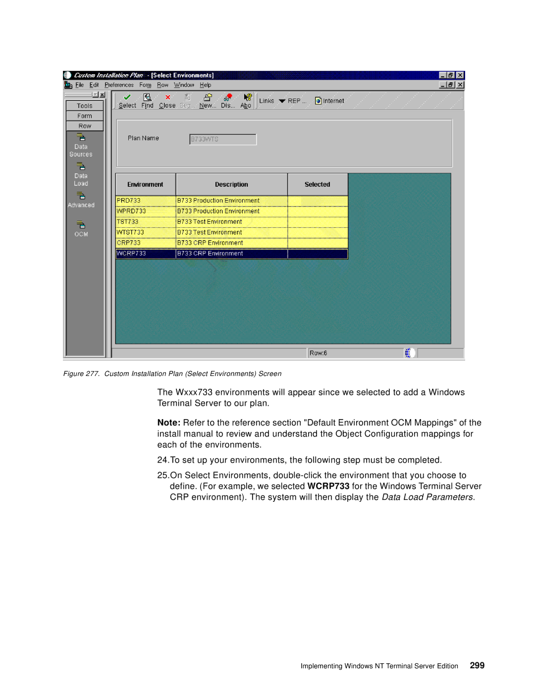 IBM B73.3 manual Custom Installation Plan Select Environments Screen 