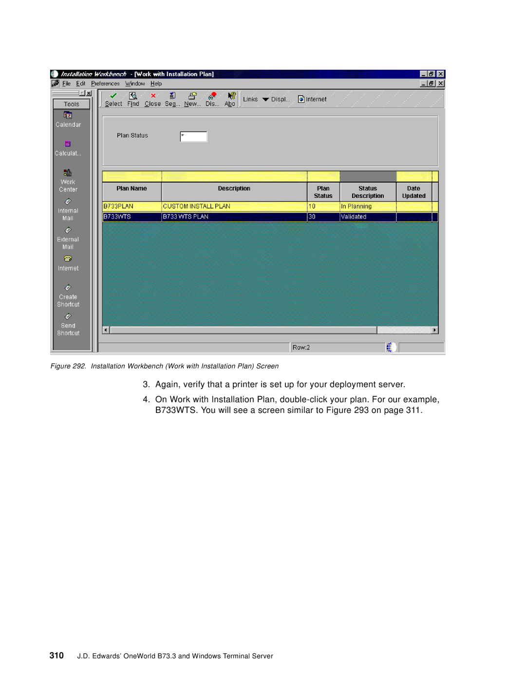 IBM B73.3 manual Installation Workbench Work with Installation Plan Screen 