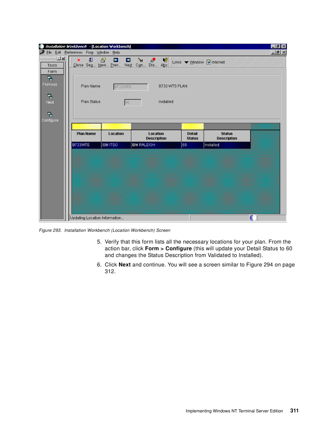 IBM B73.3 manual Installation Workbench Location Workbench Screen 