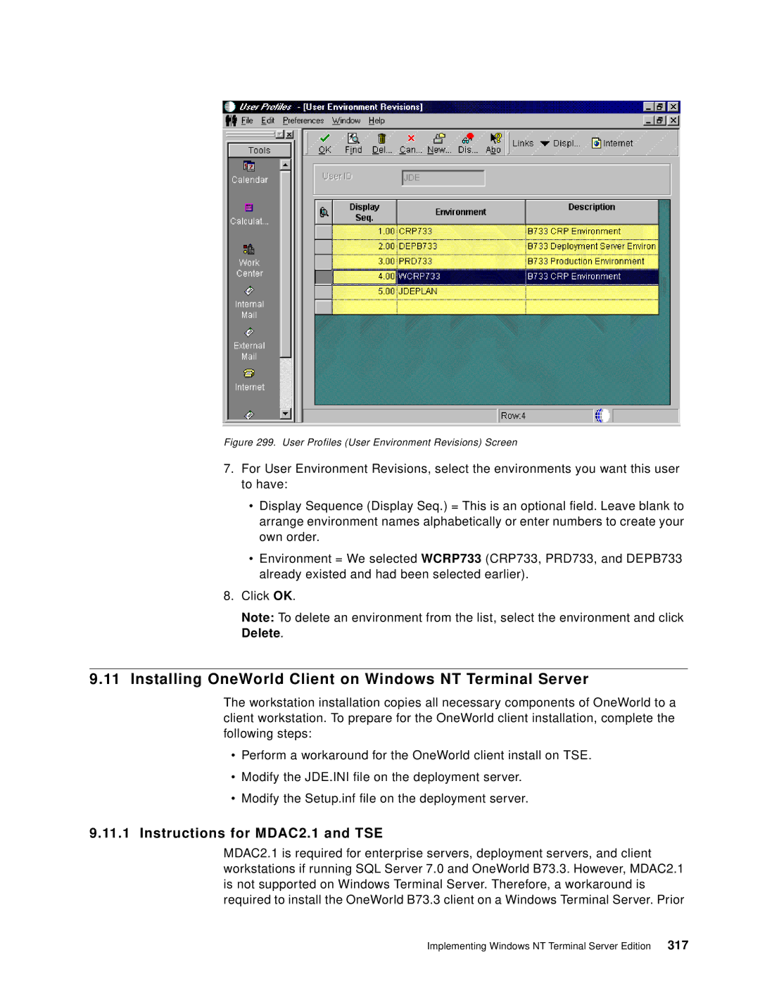 IBM B73.3 manual Installing OneWorld Client on Windows NT Terminal Server, Instructions for MDAC2.1 and TSE 