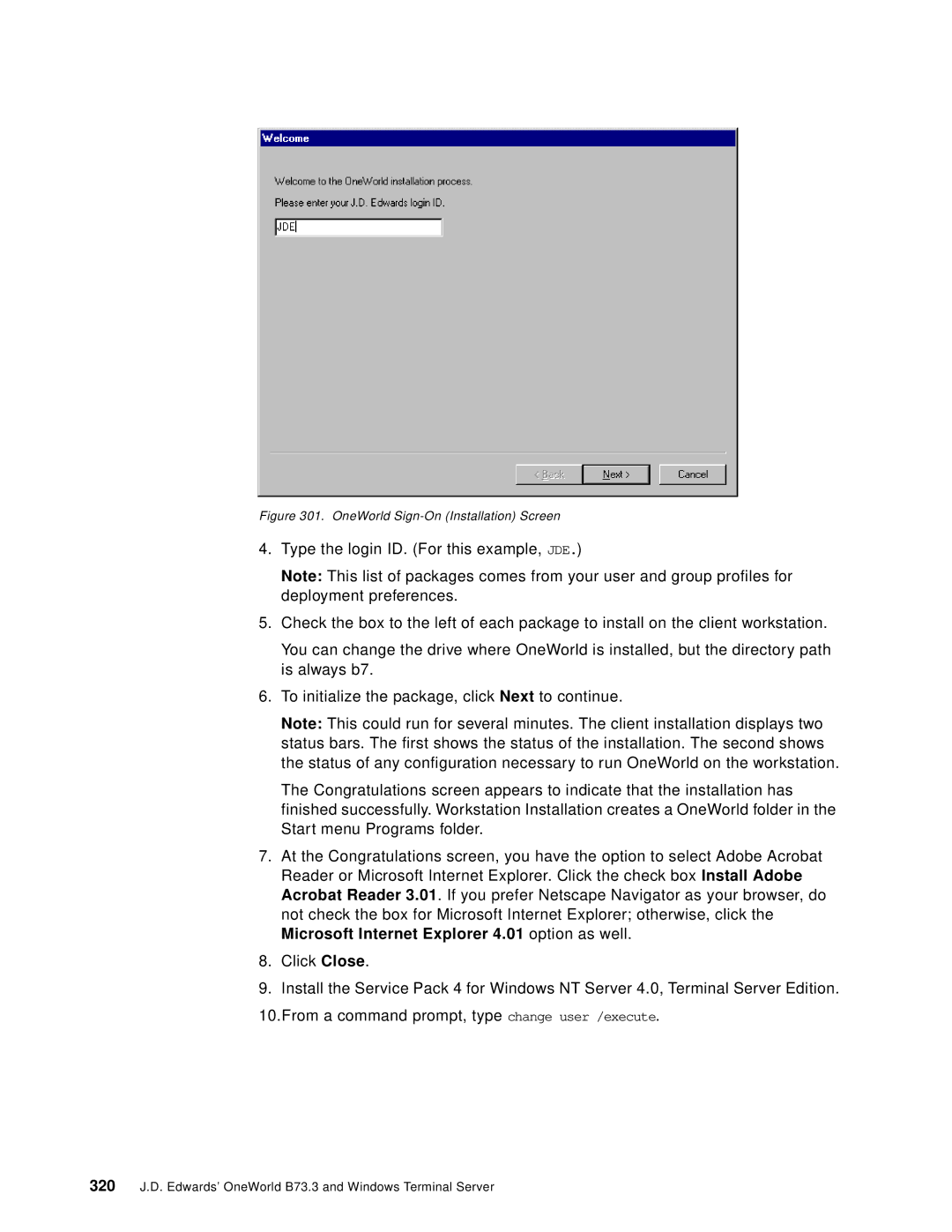 IBM manual 320 J.D. Edwards’ OneWorld B73.3 and Windows Terminal Server 