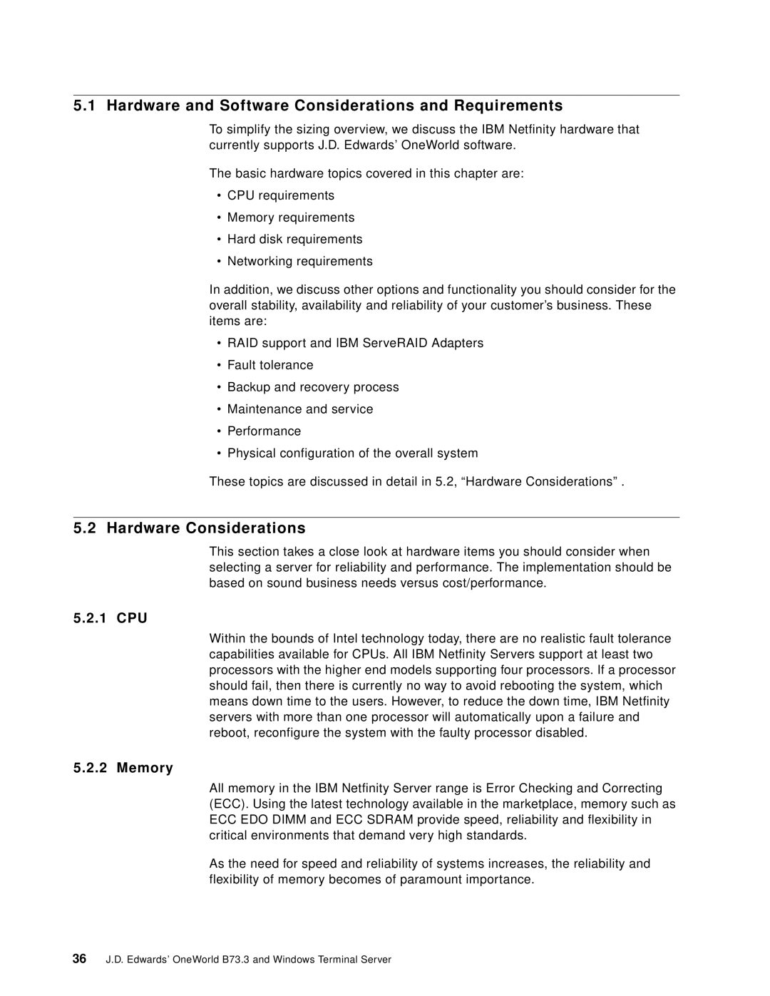 IBM B73.3 manual Hardware and Software Considerations and Requirements, Hardware Considerations, 1 CPU, Memory 