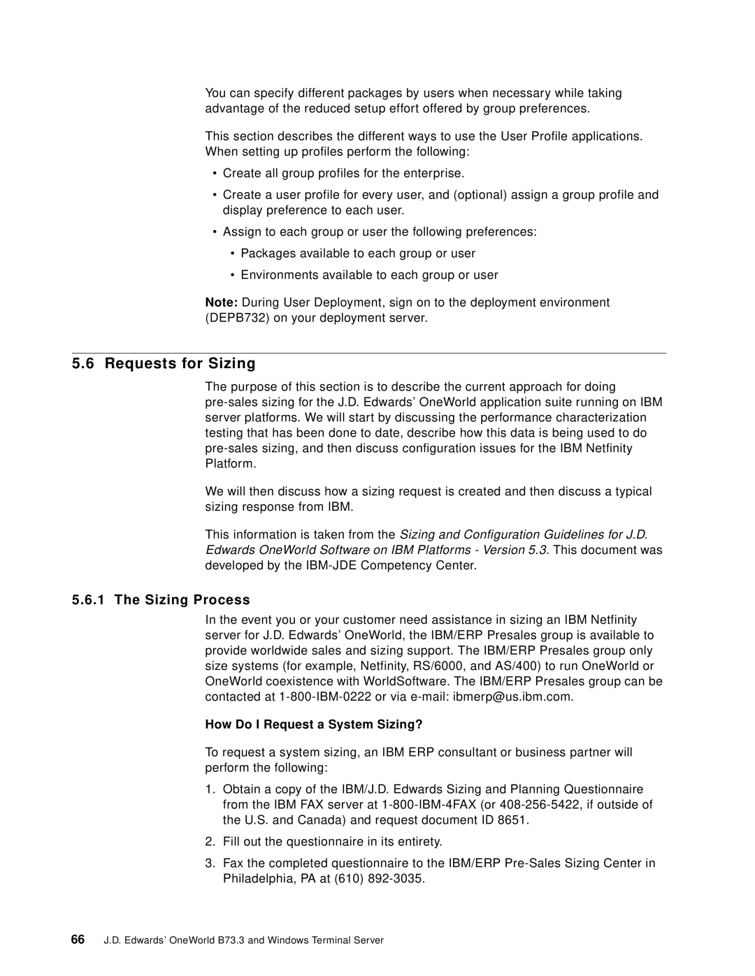 IBM B73.3 manual Requests for Sizing, Sizing Process, How Do I Request a System Sizing? 