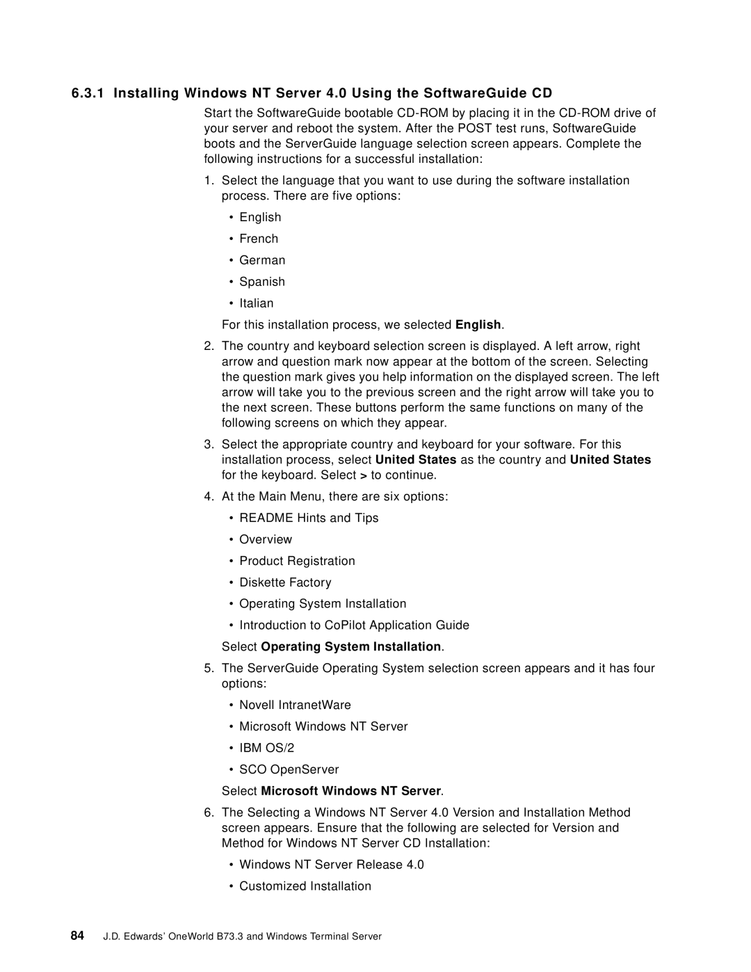 IBM B73.3 manual Installing Windows NT Server 4.0 Using the SoftwareGuide CD, Select Operating System Installation 