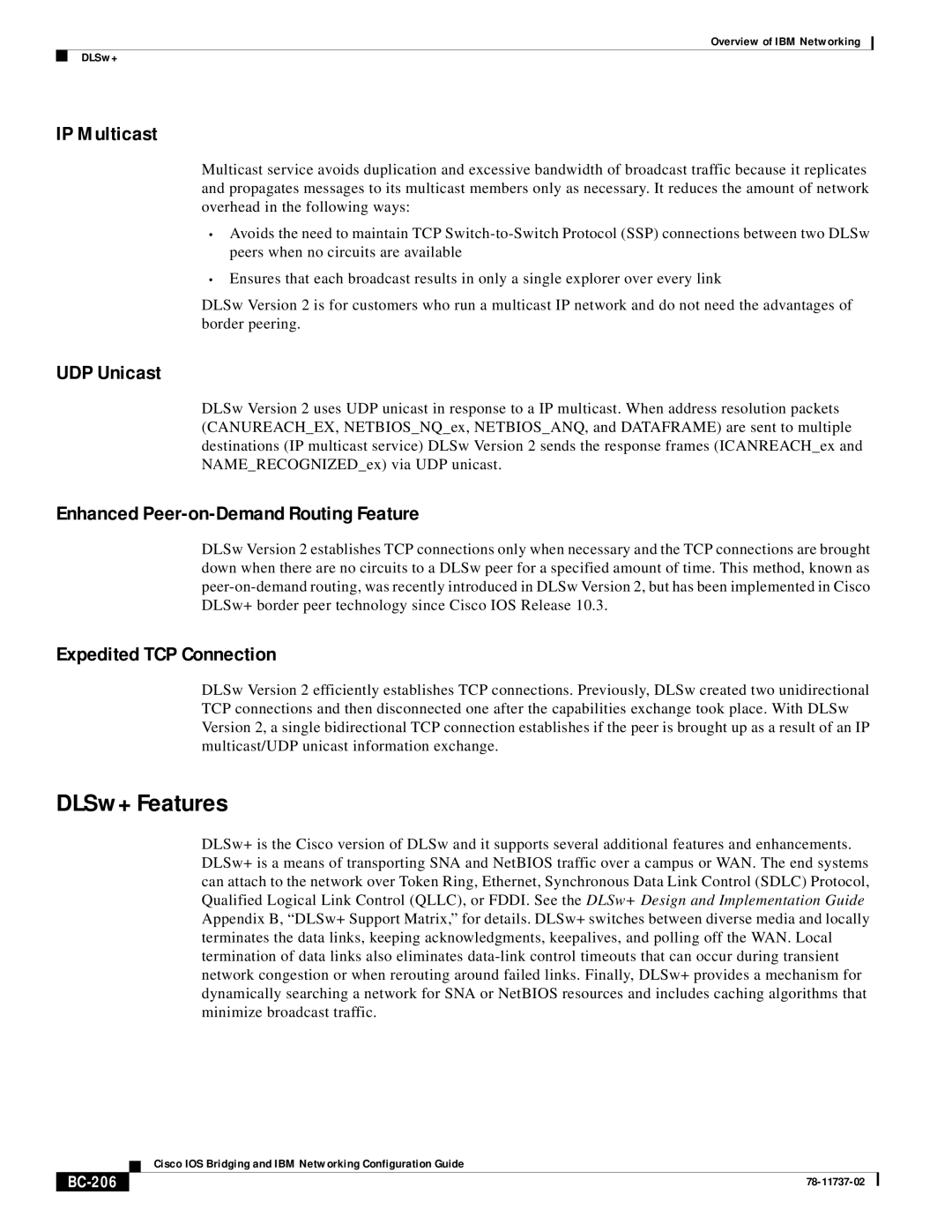 IBM BC-201 DLSw+ Features, IP Multicast, UDP Unicast, Enhanced Peer-on-Demand Routing Feature, Expedited TCP Connection 