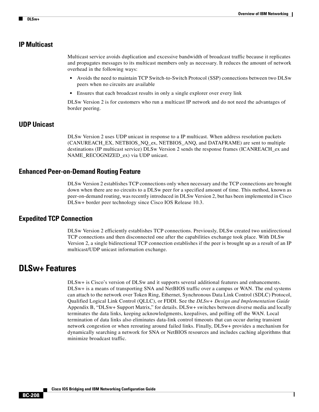 IBM BC-203 DLSw+ Features, IP Multicast, UDP Unicast, Enhanced Peer-on-Demand Routing Feature, Expedited TCP Connection 