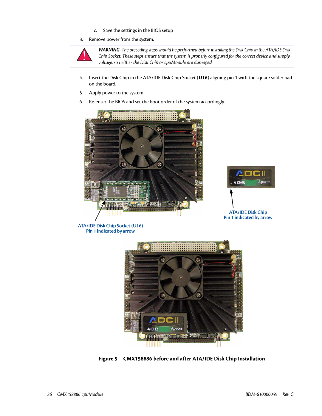 IBM BDM-610000049 user manual CMX158886 before and after ATA/IDE Disk Chip Installation 