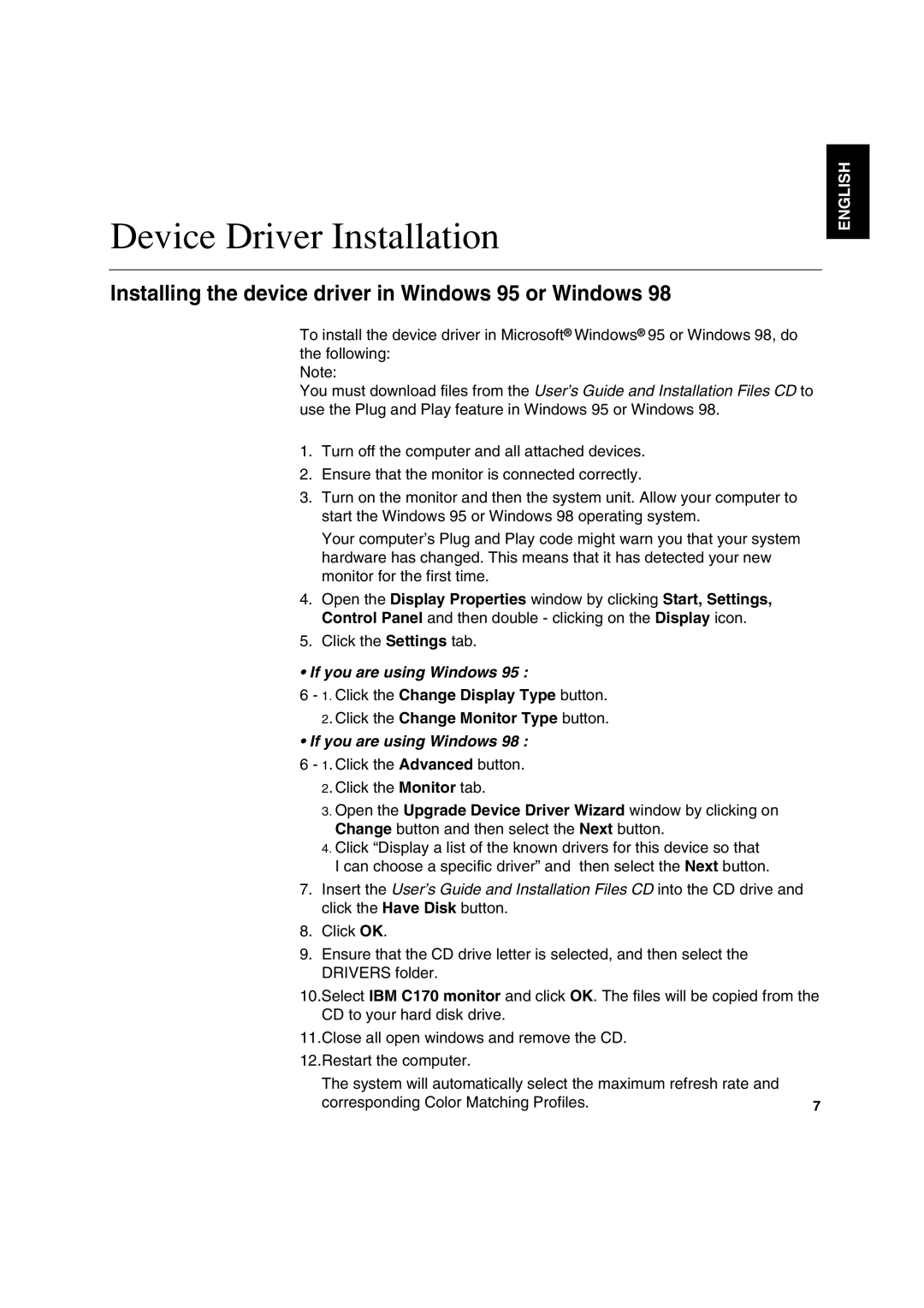 IBM C170 manual Device Driver Installation, Installing the device driver in Windows 95 or Windows 