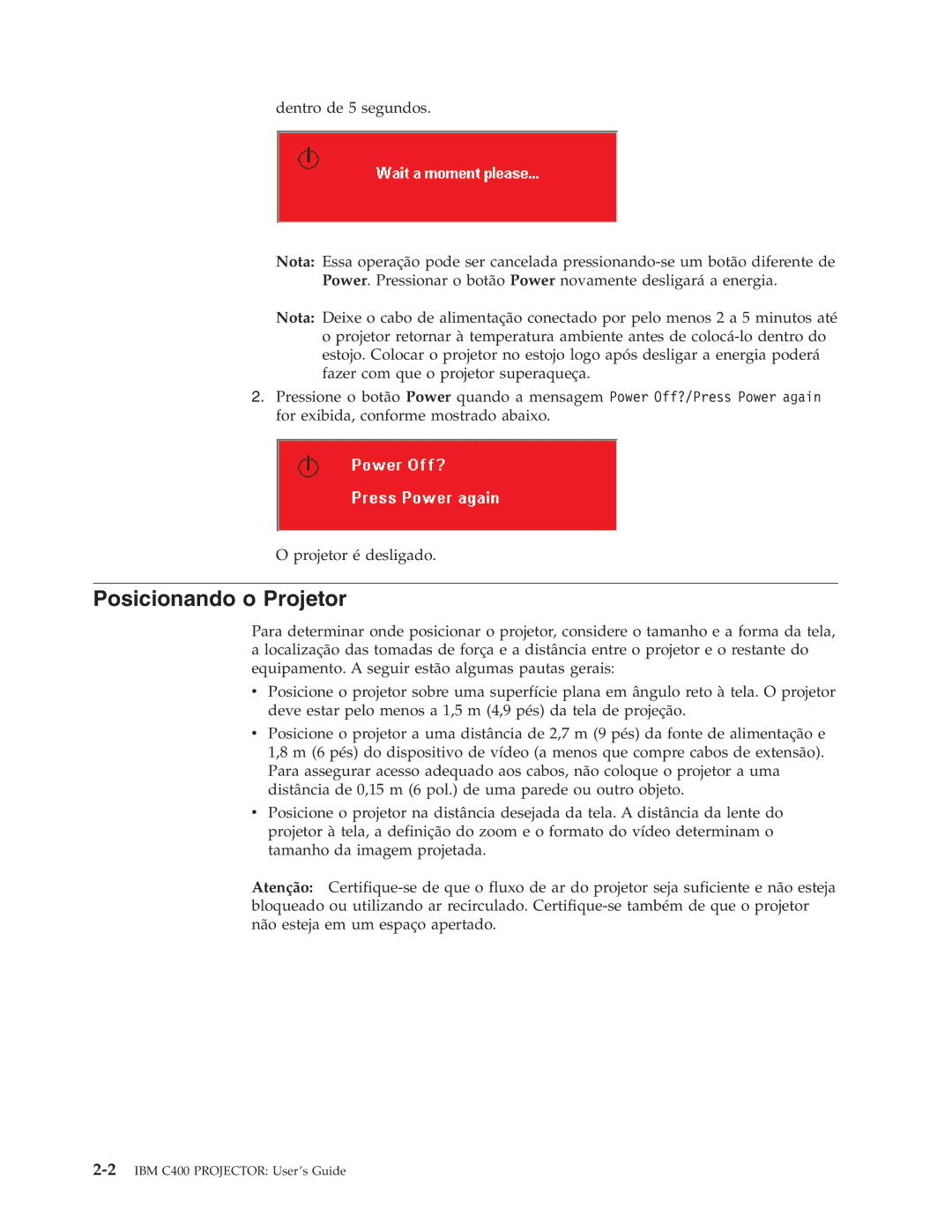 IBM C400 manual Posicionando o Projetor 