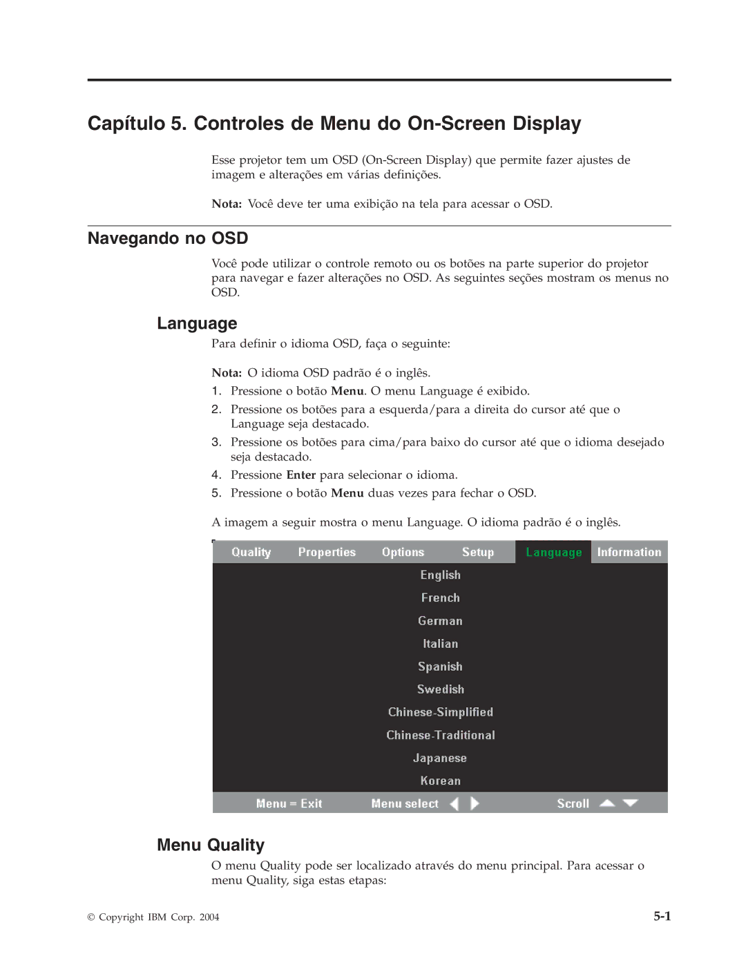 IBM C400 manual Capítulo 5. Controles de Menu do On-Screen Display, Navegando no OSD, Language, Menu Quality 