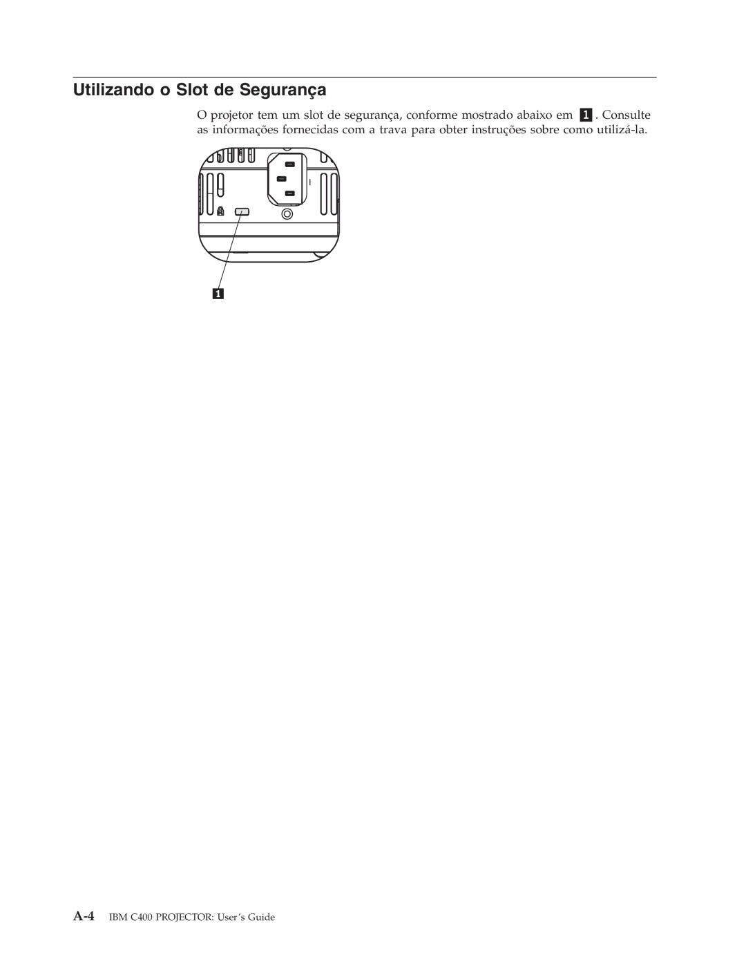 IBM C400 manual Utilizando o Slot de Segurança 