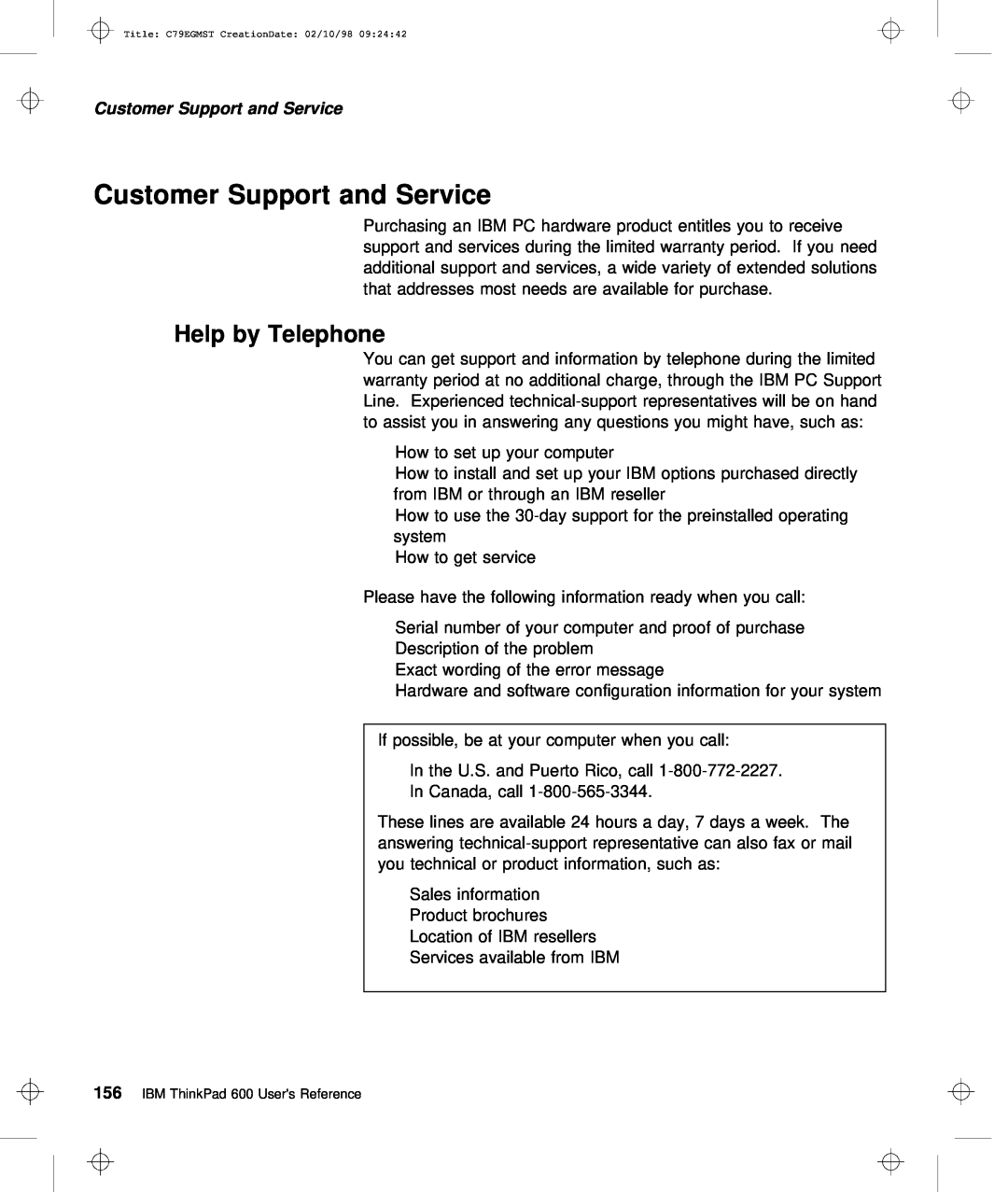 IBM C79EGMST manual Customer Support and Service, Help by Telephone 
