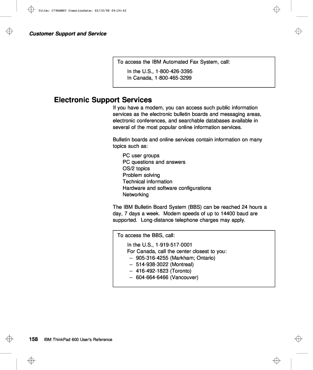 IBM C79EGMST manual Electronic Support Services, Customer Support and Service, IBM ThinkPad 600 Users Reference 